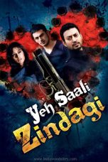 Movie poster: Yeh Saali Zindgi