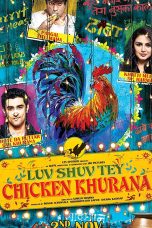 Movie poster: Luv Shuv Tey Chicken Khurana
