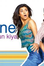 Movie poster: Maine Pyaar Kyun Kiya
