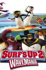Movie poster: Surf’s Up 2 Wave