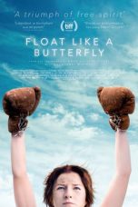 Movie poster: Float Like a Butterfly