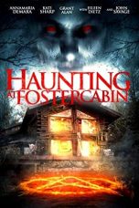 Movie poster: Haunting at Foster Cabin