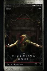 Movie poster: The Cleansing Hour