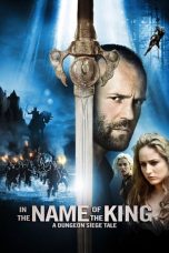 Movie poster: In the Name of the King: A Dungeon Siege Tale