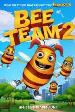 Movie poster: Bee Team 2