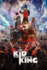 Movie poster: The Kid Who Would Be King