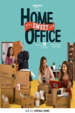 Movie poster: Home Sweet Office Season 1 Episode 1