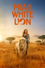 Movie poster: Mia and the White Lion