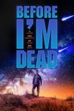 Movie poster: Before I’m Dead