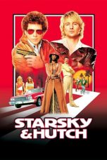 Movie poster: Starsky & Hutch
