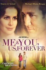 Movie poster: Me & You, Us, Forever