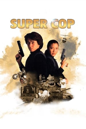 Police Story 3 Super Cop Free Streaming FridayBug