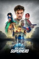 Movie poster: How I Became a Superhero