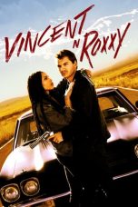 Movie poster: Vincent N Roxxy