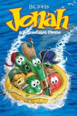 Movie poster: Jonah: A VeggieTales Movie