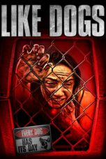 Movie poster: Like Dogs
