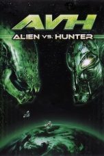 Movie poster: AVH: Alien vs. Hunter