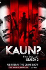 Movie poster: Kaun? Who Did it? Season 2 Episode 6