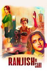Movie poster: Ranjish Hi Sahi Season 1