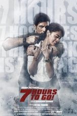 Movie poster: 7 Hours to Go