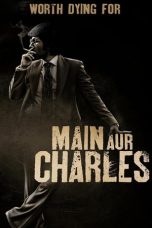 Movie poster: Main Aur Charles
