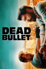 Movie poster: Dead Bullet