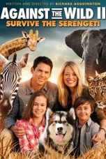 Movie poster: Against the Wild II: Survive the Serengeti