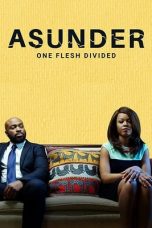 Movie poster: Asunder, One Flesh Divided