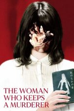 Movie poster: The Woman Who Keeps a Murderer