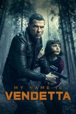 Movie poster: My Name Is Vendetta