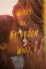 Movie poster: Words on Bathroom Walls