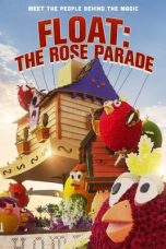 Movie poster: Float: The Rose Parade