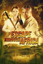 Movie poster: Escape Through Africa