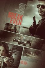 Movie poster: Break Even
