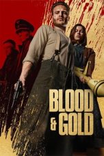 Movie poster: Blood & Gold 2023