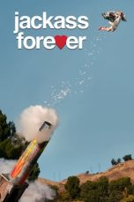 Movie poster: Jackass Forever 2022