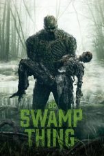 Movie poster: Swamp Thing 2019