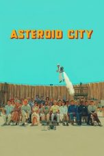 Movie poster: Asteroid City 2023
