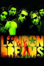 Movie poster: London Dreams 2009