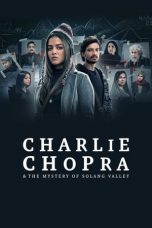 Movie poster: Charlie Chopra & The Mystery Of Solang Valley Season 1 Episode 5