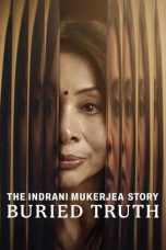 Movie poster: The Indrani Mukerjea Story: Buried Truth 2024