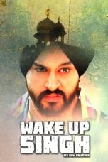 Movie poster: Wake Up Singh 2016