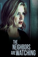 Movie poster: The Neighbors Are Watching 2023
