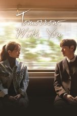Movie poster: Tomorrow with You 2017
