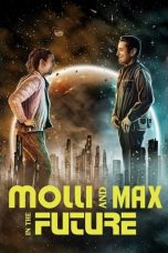 Movie poster: Molli and Max in the Future 2024