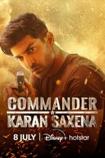 Movie poster: Commander Karan Saxena Season 1 Episode 10