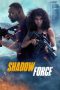 Movie poster: Shadow Force (2025)