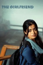 The Girlfriend: ది గర్ల్‌ఫ్రెండ్‌ (2025)