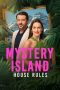 Movie poster: Mystery Island: House Rules (2025)