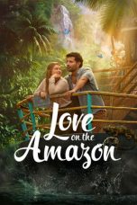 Love on the Amazon (2026) Movie poster: Love on the Amazon (2026)